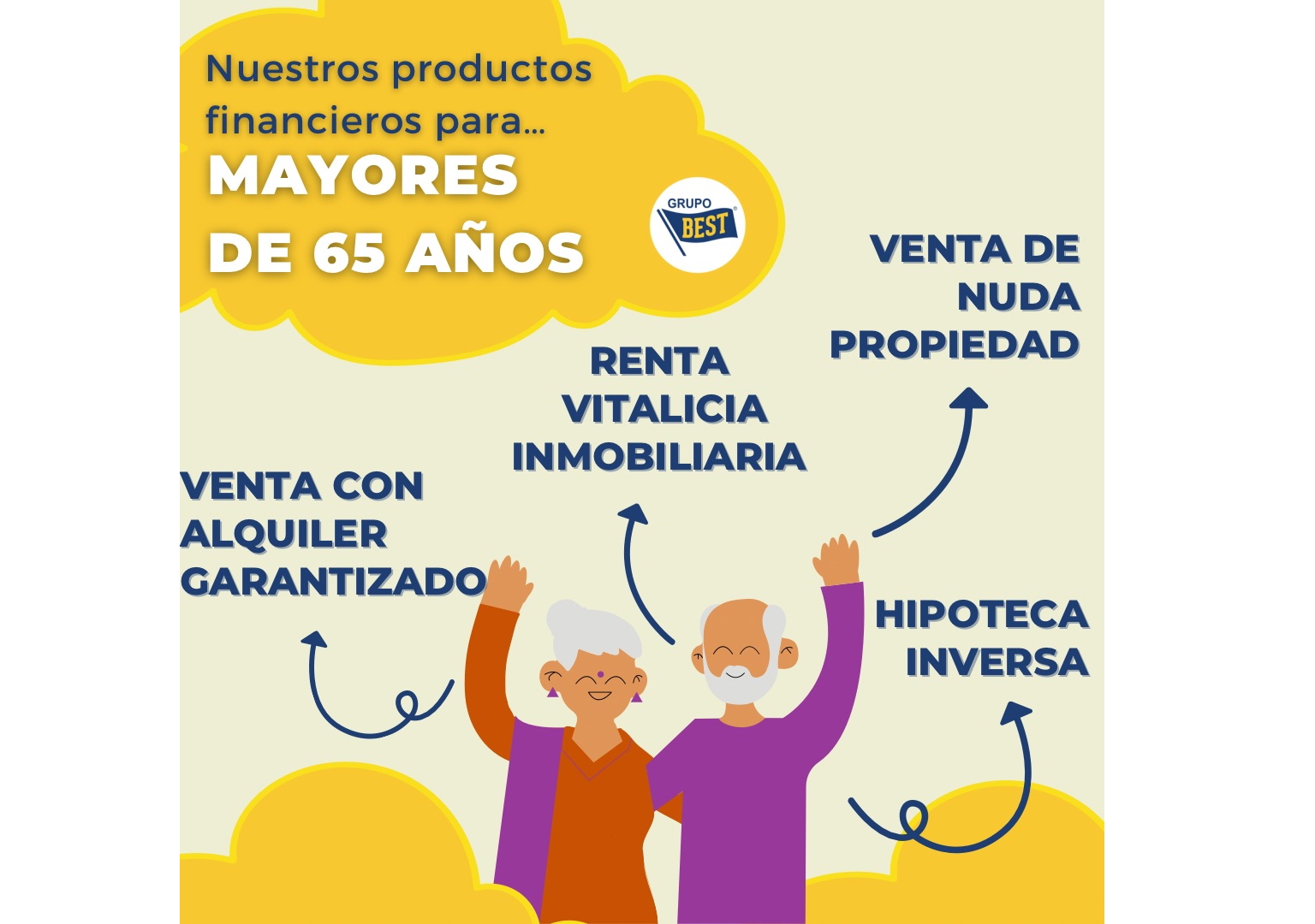 SERVICIOS FINANCIEROS DE LA FRANQUICIA BEST HOUSE EXCLUSIVOS PARA MAYORES DE 65 AÑOS