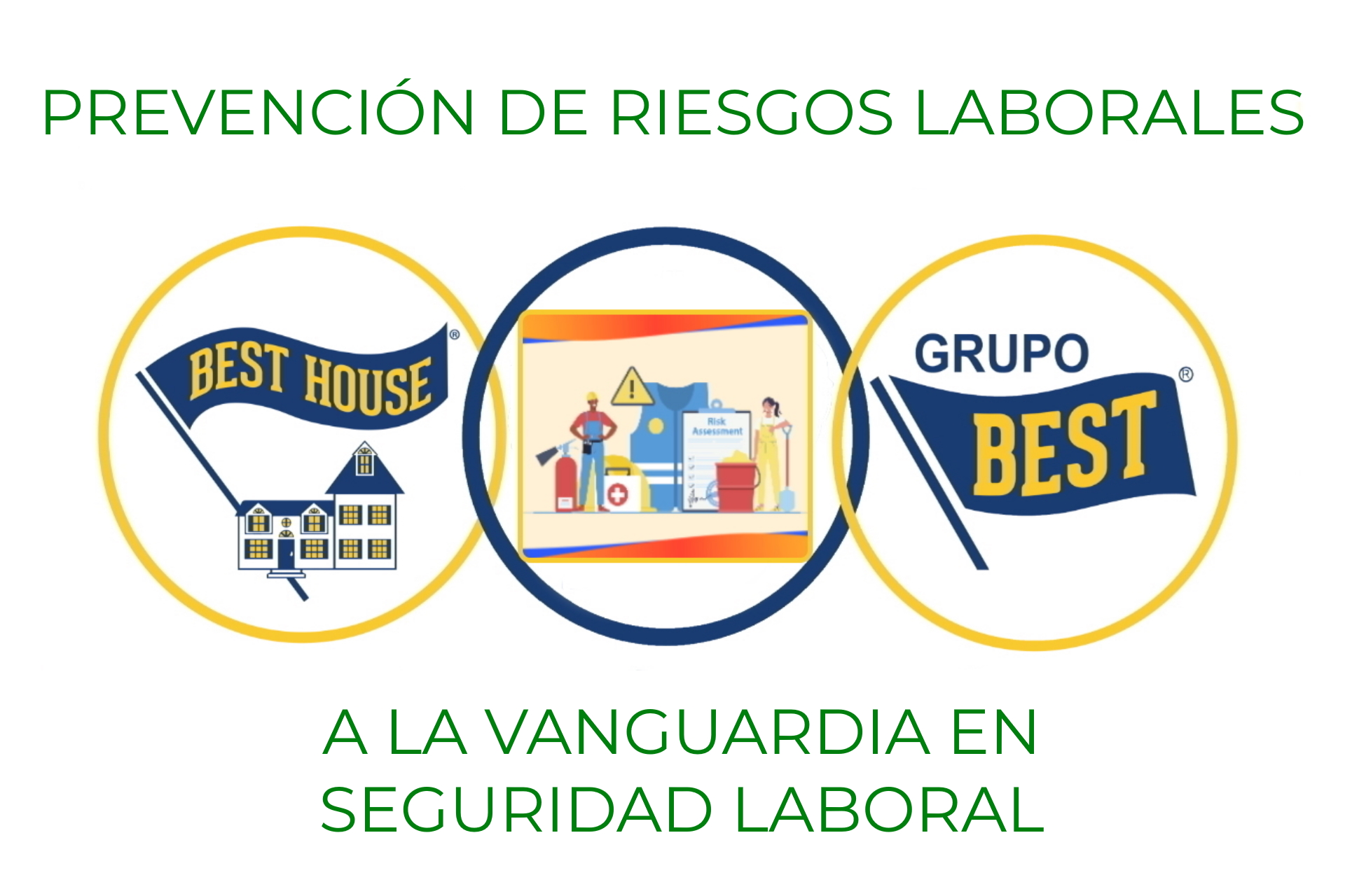 BEST HOUSE, franquicias comprometidas con la Seguridad Laboral