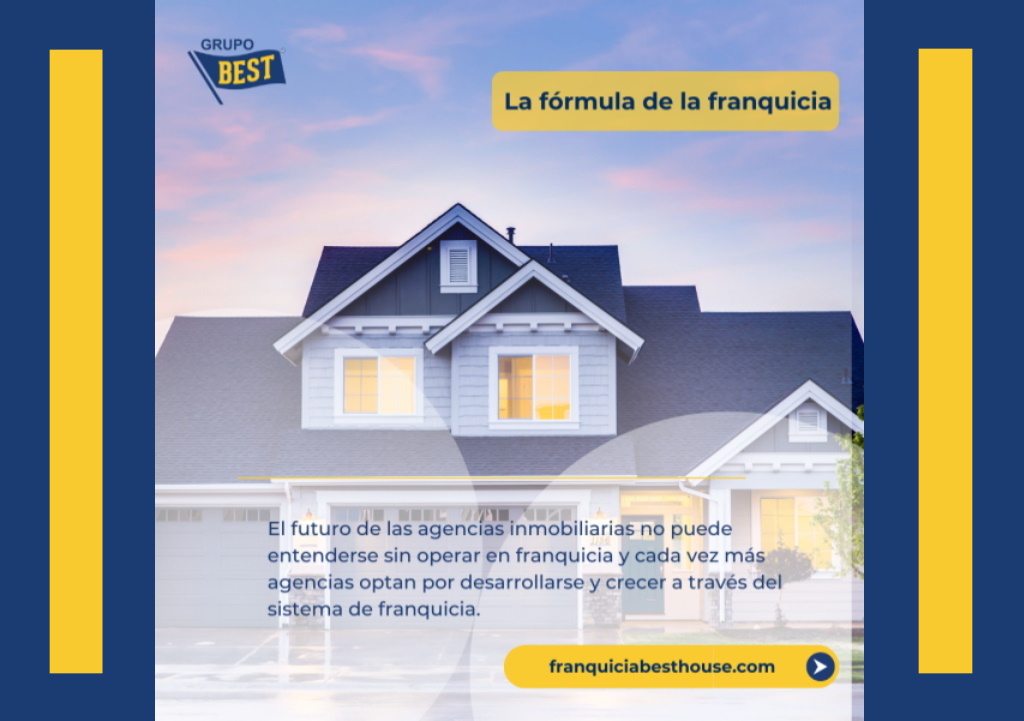 BEST HOUSE: Franquicias en el sector inmobiliario