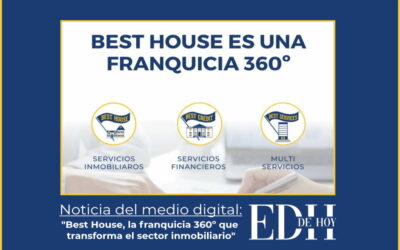BEST HOUSE, la Franquicia 360º que transforma el Sector Inmobiliario