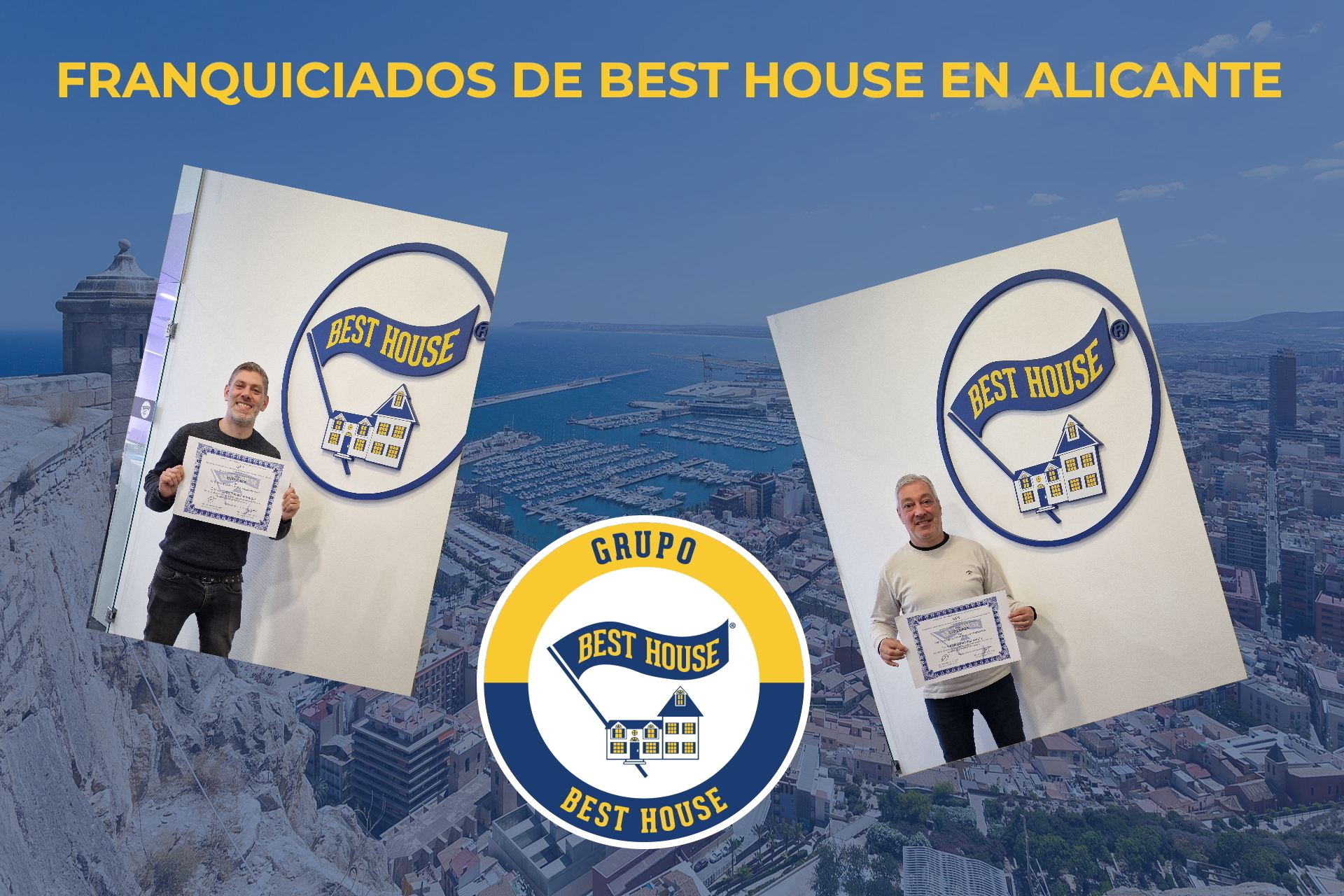 Oportunidades para los nuevos franquiciados en Alicante con BEST HOUSE